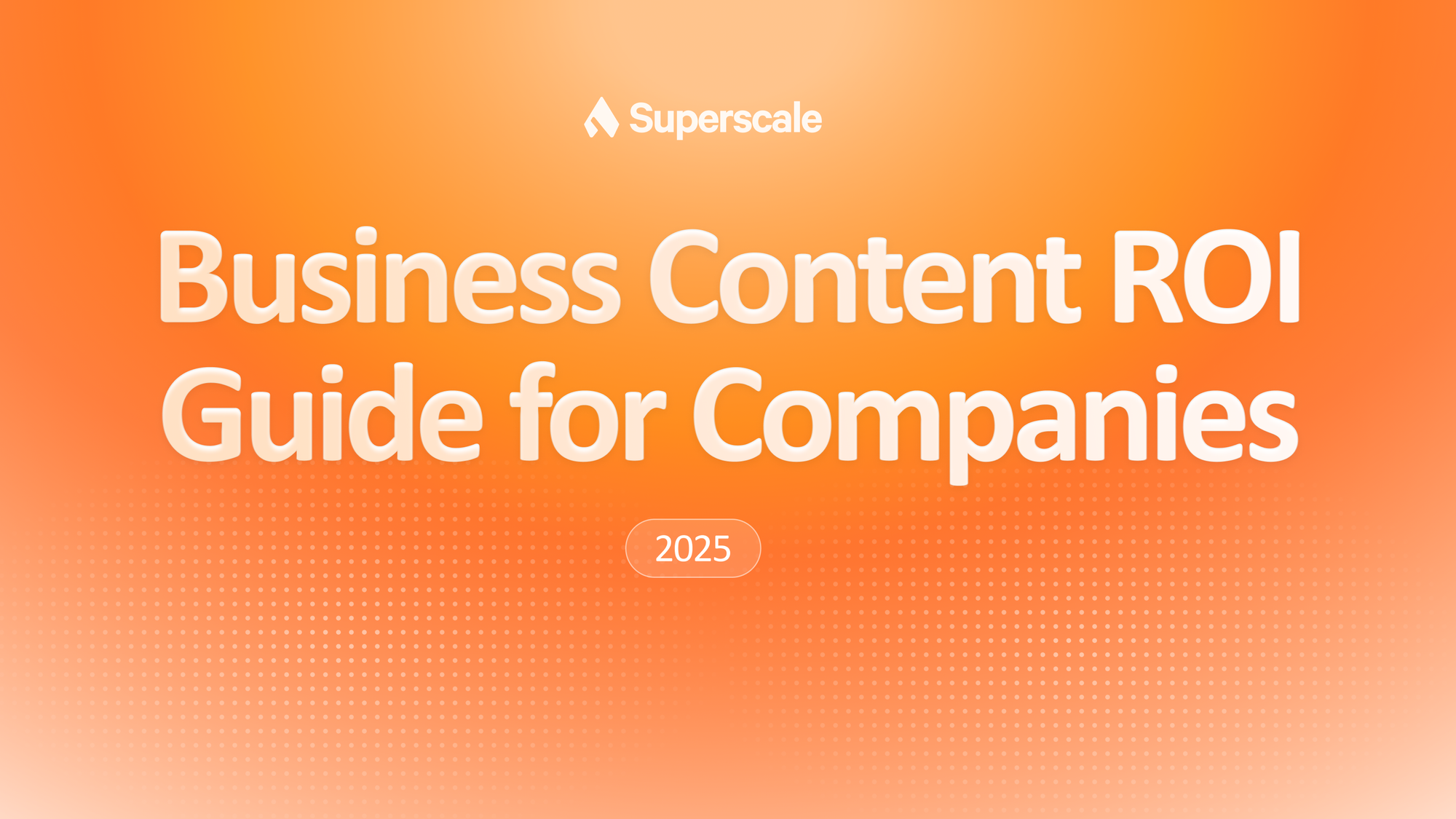 Business Content Creation: ROI Guide for Companies