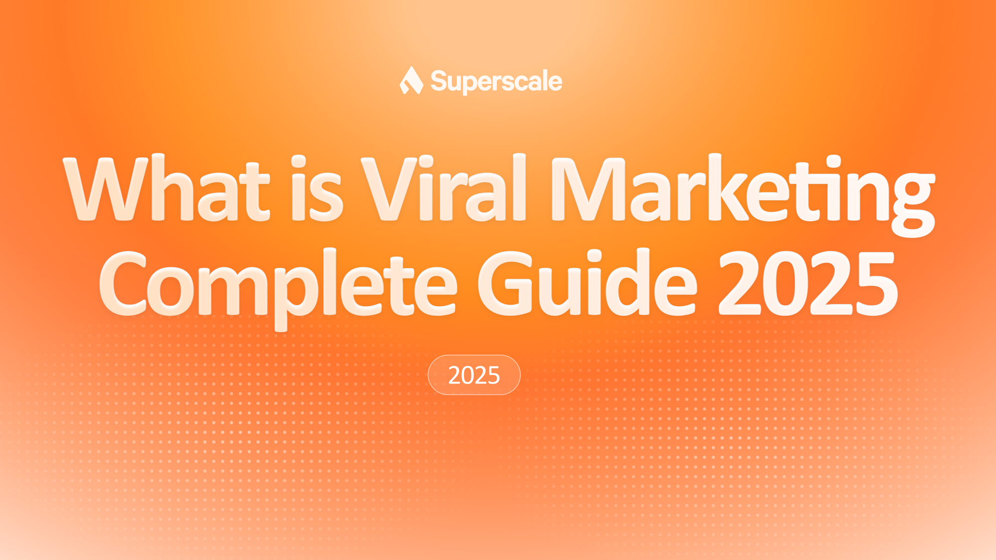 What is Viral Marketing? Psychology + Strategy Guide